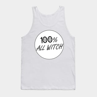 WITCHCRAFT WICCA DESIGN: 100% ALL WITCH Tank Top